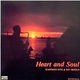 EASTMAN FIVE & GIT SKIOLD / Heart And Soul